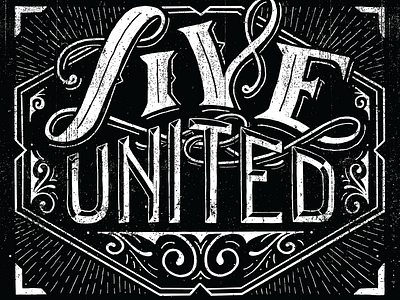 Live United bevel border hand lettering lettering live script texture typography united united way