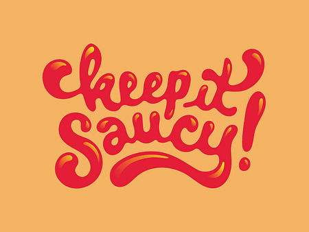 Keep it Saucy by Kyle Vsetecka for Airtype on Dribbble