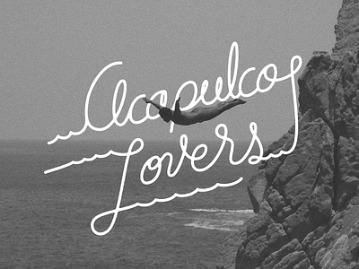 Acapulco lovers acapulco beach lettering love méxico sea type typography