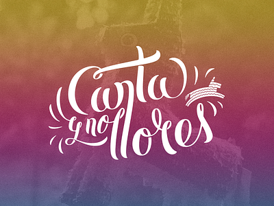 Canta y no llores colorful lettering logotype méxico pinata piñata type typography