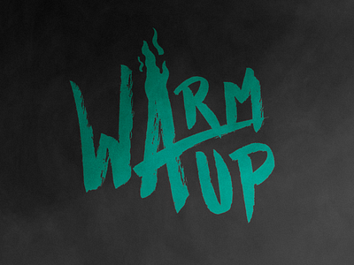 Warm Up flame green lettering noir type typography warm up