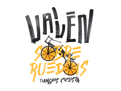 Vaivén sobre ruedas bazaar bicicleta bicycle bike lettering orange tianguis type typography vaiven