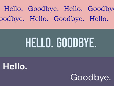 Hello. Goodbye.