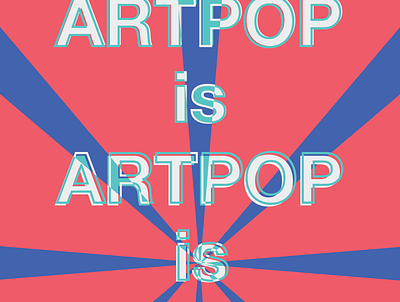 Artpop is colors design pop art typography