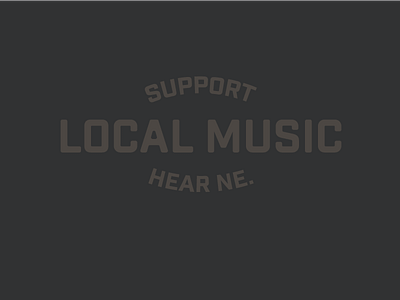 Shirt Design: Support Local Music industrial local music mechanic music nebraska shirt typography
