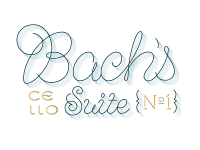 Bach's Cello Prelude design graphic design hand lettering lettering personal project