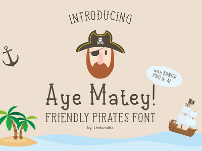 Aye Matey aye bonus book cartoon children cute font funny international matey pirate poster sailor thebundles