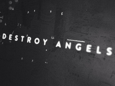 How To Destroy Angels blur monochromatic noise type typeface