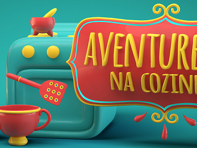 Aventureira na Cozinha 3d bold branding branding and identity branding design cinema4d