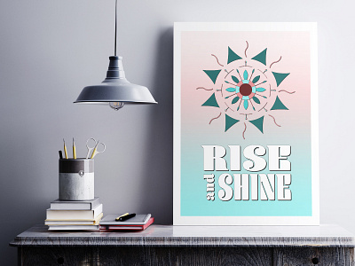 Rise and Shine graphic design illustration illustrator poster poster art poster design vector