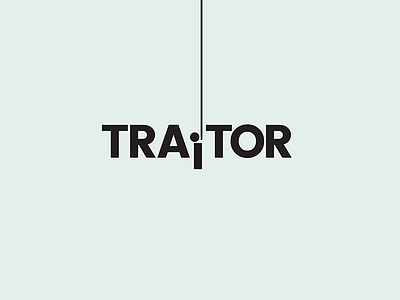 Traitor