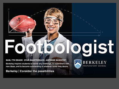 Berkeley Prep School — Ad Campaign