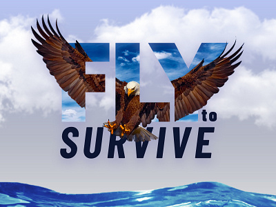 FLY to SURVIVE by Tanim Arafi adobe illustrator arafi artwork bird cover creative design eagle fish fly high man manipulation ocean photoshop sea sky survive water wings