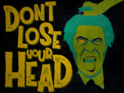 Don't Lose Your Head