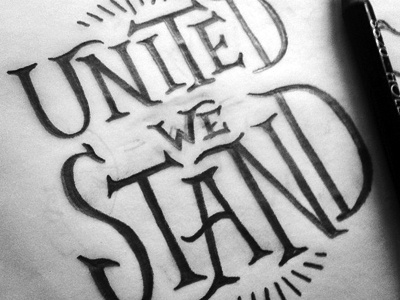 United We Stand lettering patriotic pencil sketch united