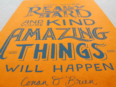 Conan O'Brien Screen Printed Quote conan obrien inline lettering orange quote screen print