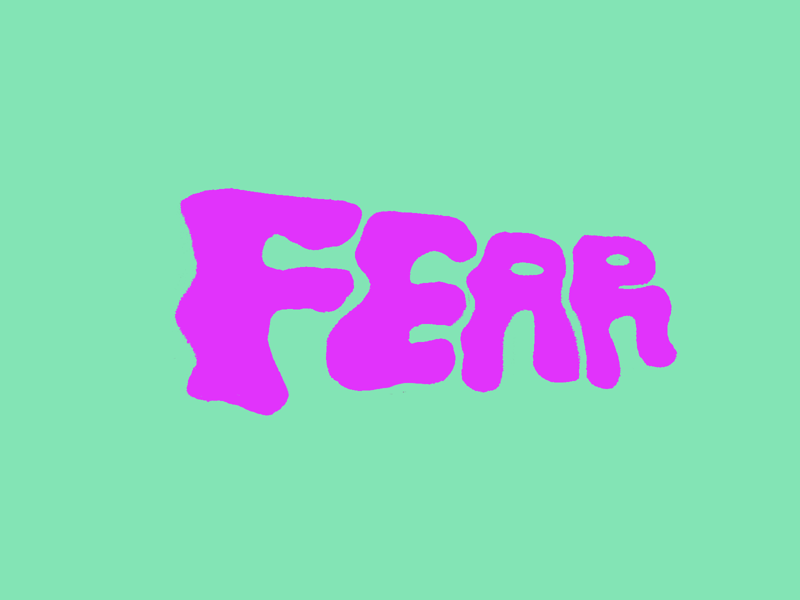 Fear Walking lettering