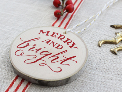 Merry And Bright Ornament bright disc hand letter lettering merry ornament red screen print wood