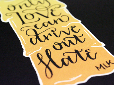 Love Drives Out Hate Screen Print black candle gradient illustration lettering screen print split fountain yellow