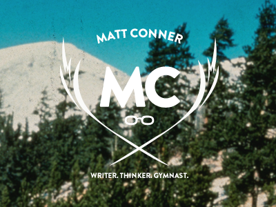 Matt Conner. Writer. Thinker. Gymnast. brandon grotesque hipster logo