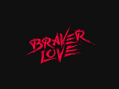 Braver Love branding design flat identity illustration lettering logo type typography vector