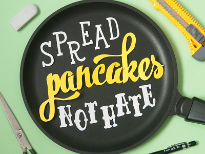 Spread pancakes not hate craft design illustration instagram instagram challenge lettering paper typography