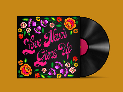 Vinyl Cover «Love never gives up» 70s craft design hand drawn illustration instagram challenge lettering mexican poster art typography vintage vinylcover