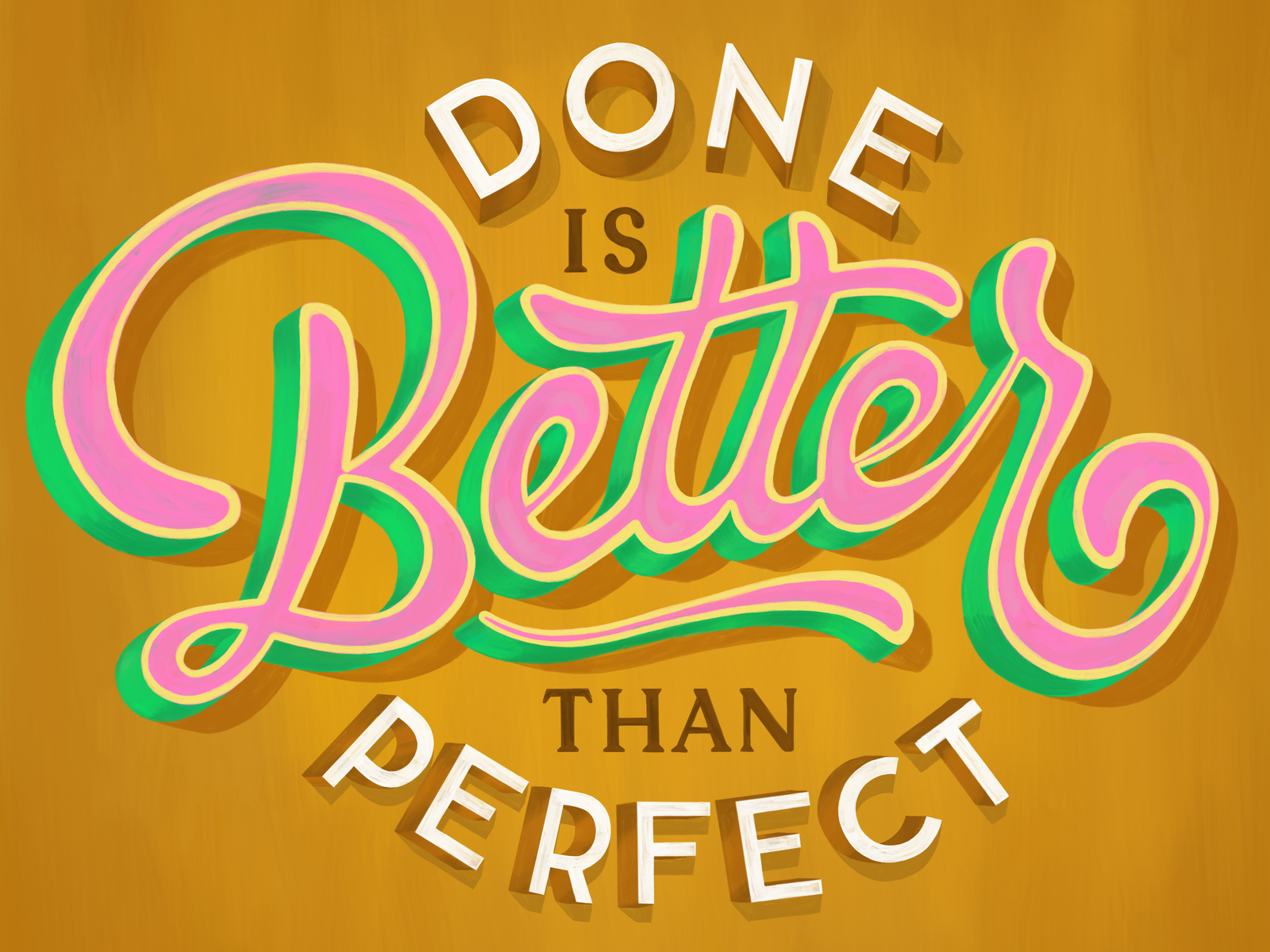 Done is better than perfect by Vera Grapes on Dribbble