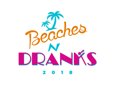 Beaches N Dranks 2018 Custom T-Shirt beaches hand lettering illustration poster script t shirt tshirt typography vacation