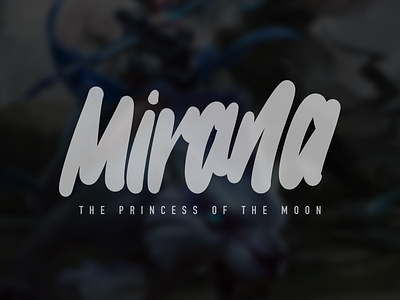 Mirana the Princess of the Moon adobe ilustrator brand and identity brand design brand identity branding branding design coreldraw design illustration lettering lettering art lettering design lettering l lettermark logo logo idea logo inspirations logodesign logotype typography