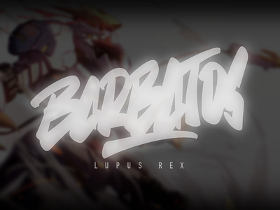 Barbatos Lupus Rex. Random Lettering