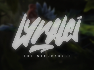 Lyralei the Windranger. Random Lettering.