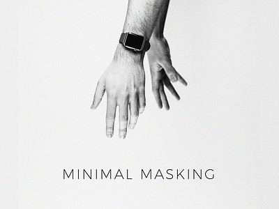 Minimal Masking - Presentation Template