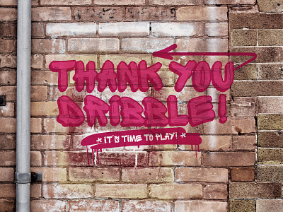 Thank you Dribbble! debut design drafted graffiti graphic design invite play time thank you thanks