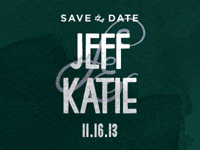 Save the Date calligraphy clean cursive green handwritten invitation invite jeff katie modern names script simple wedding
