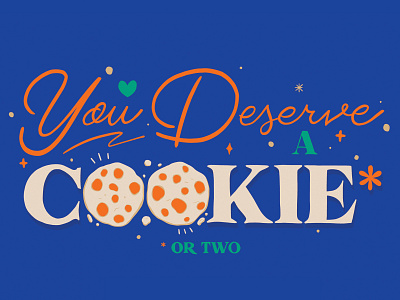 Postcard Series: You Deserve a Cookie*