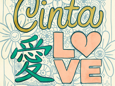 Cinta. 愛. Love cinta design illustration illustration art illustrator lettering lettering art love passionproject procreateapp smallbusiness