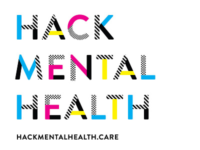 Hack Mental Health Typogaphy cmyk health mental
