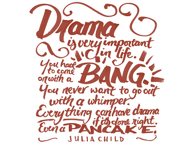 Drama brush cooking drama food handlettering inspiration lettering quote script