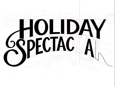 Holiday Beginnings beginning christmas curve holiday lettering sketch typography