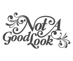 Not A Good Look design logo