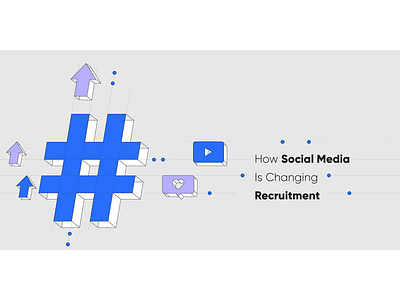 How Social Media Is Changing Recruitment automation blog header blog post clean design illustration isometric marketing minimal recruitment social media startup vector web