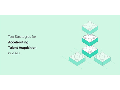 Top Strategies for Accelerating TA in 2020 acquisition automation blog blog header blog post clean design illustration marketing recruitment startup talent vector web