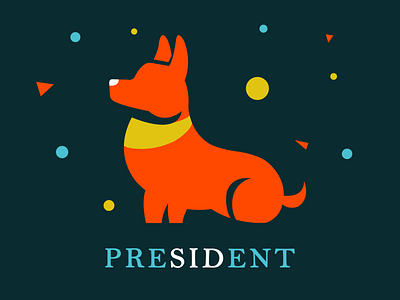 Sid for President | Weekly Warm-ups art artwork campaign chrome clean color corgi creative design dog drawing dribbbleweeklywarmup flat identity illustration logo minimal print slogan vector