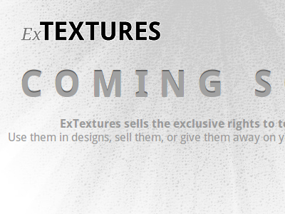 ExTextures - Coming Soon! coming soon gray monochromatic new texture
