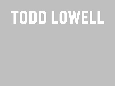 Todd Lowell