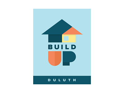 Build UP Duluth build city design development home house housing logo minnesota mn up