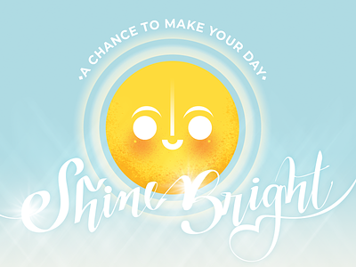 Shinin' Shinin' Shinin' bright cute art daylight illo illus illustration lettering photoshop positive positivity shine sun sunny day