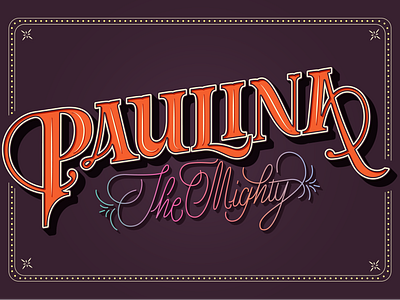 Paulina lettering letters type type daily typogaphy