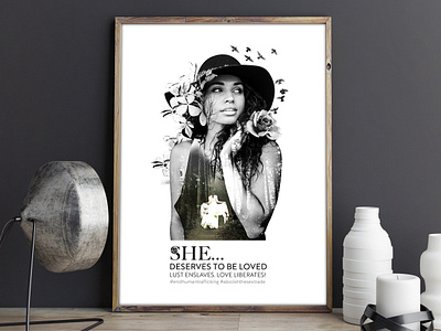 "She deserves to be loved" Poster